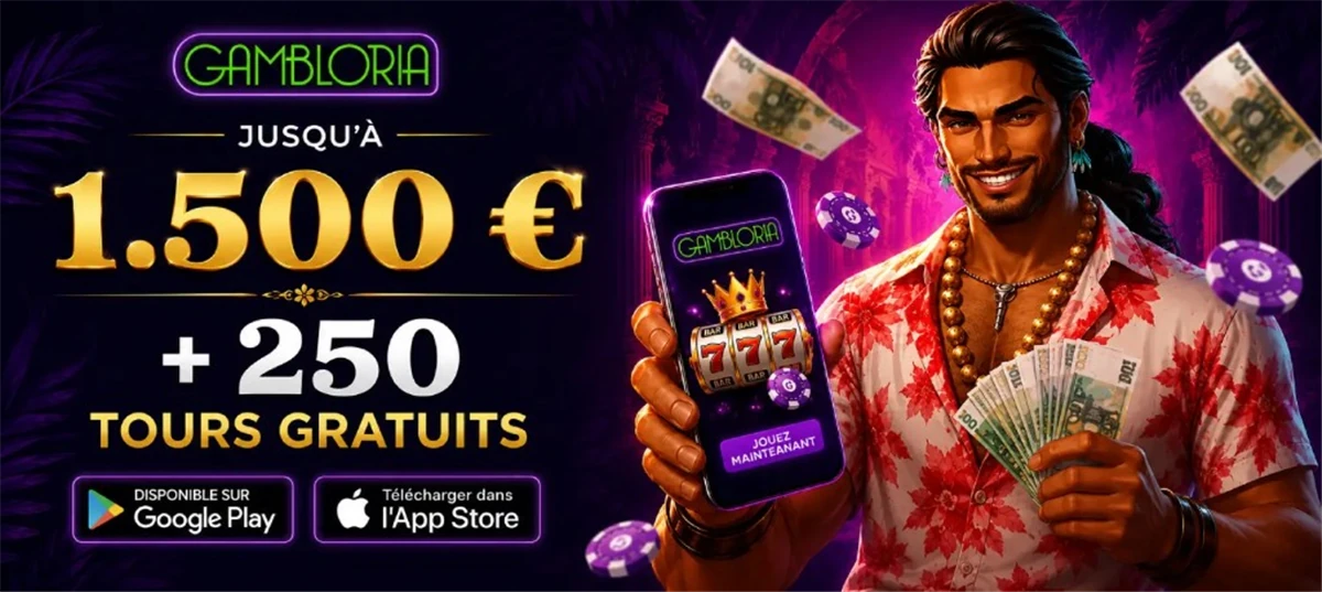 Gambloria Casino App : jusqu'à 1 500 € + 250 tours gratuits